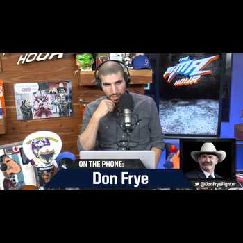 The MMA Hour 358 Don Frye