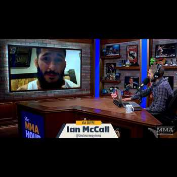 The MMA Hour Ep 394 Ian McCall