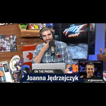 The MMA Hour 356 Joanna Jedrzejczyk