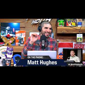 The MMA Hour 381 Matt Hughes