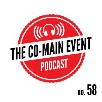 Co Main Event Podcast Episode 58 7213