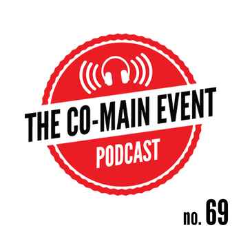 Co Main Event Podcast Episode 69 91713
