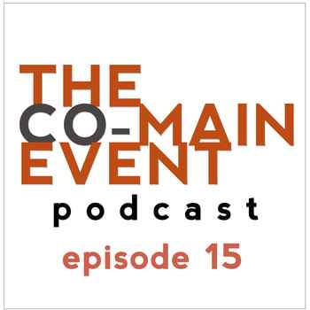 Co Main Event Podcast Episode 15 82812