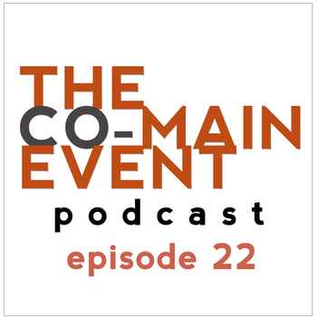 Co Main Event Podcast Episode 22 101612