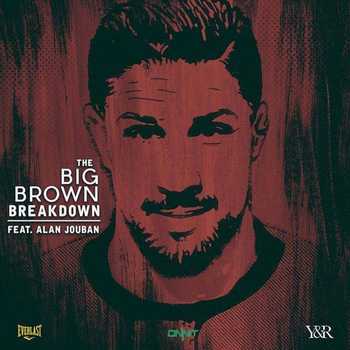 Big Brown Breakdown Episode 3 Alan Jouban