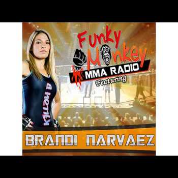 Brandi Narvaez discusses her MMA career