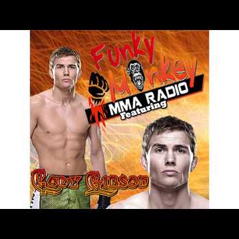UFC 178s Cody Gibson interview w Funky Monkey MMA Radio