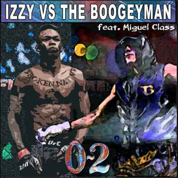 444 Adesanya vs the Boogeyman feat Migue
