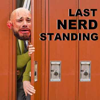 589 Last Nerd Standing