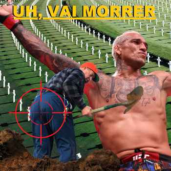  594 Uh Vai Morrer