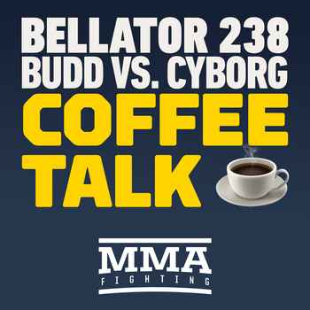 Coffee Talk Bellator 238 Edition