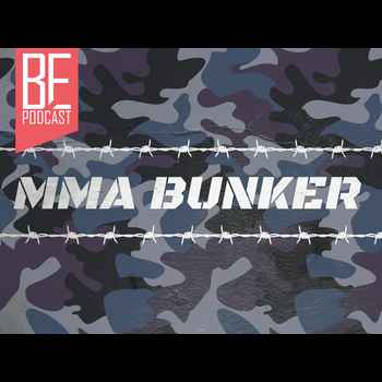 The Return of The MMA Bunker Podcast Blo