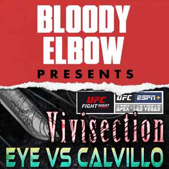 UFC APEX 1 EYE VS CALVILLO Picks Odds An