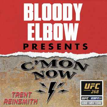 UFC 268 Edition Best of the CMon Now MMA