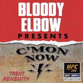 UFC 266 Edition Best of the CMon Now MMA
