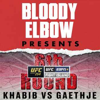 UFC 254 KHABIB VS GAETHJE The 6th Round 