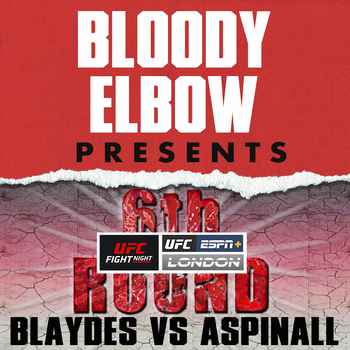 UFC London Blaydes vs Aspinall 6th Round