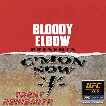 UFC 266 Preview Best of the CMon Now MMA
