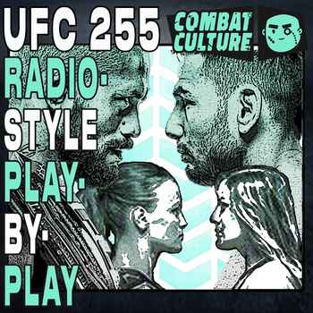 UFC 255 Radio Style PBP FIGUEIREDO vs PE