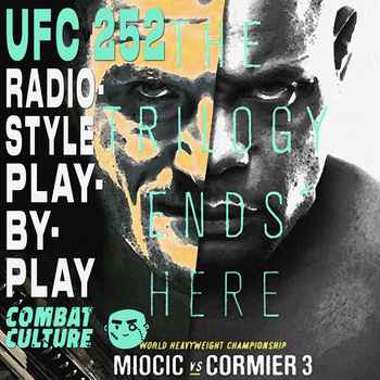 UFC 252 Radio Style PBP MIOCIC vs CORMIE