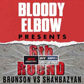 UFC VEGAS 5 BRUNSON VS SHAHBAZYAN The 6t