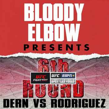 UFC VEGAS 39 DERN VS RODRIGUEZ 6th Round
