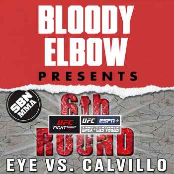 UFC VEGAS 2 EYE VS CALVILLO The 6th Roun