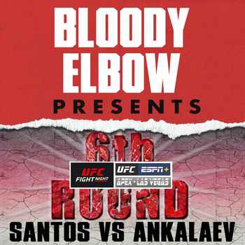 UFC VEGAS 50 SANTOS VS ANKALAEV 6th Roun