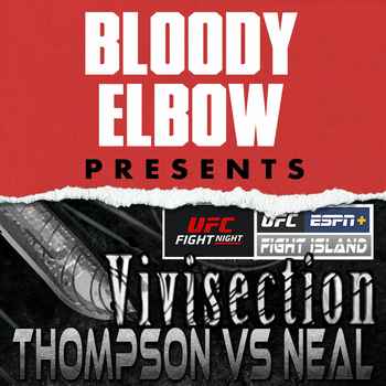 UFC VEGAS 17 THOMPSON VS NEAL Picks Odds