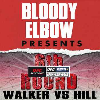 UFC VEGAS 48 WALKER VS HILL 6th Round Po