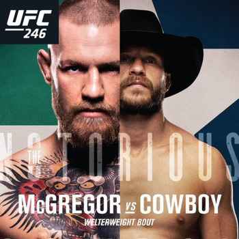 Roundtable UFC 246 McGregor v Cowboy