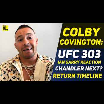 Colby Covington Reacts to Bum Ian Garry 