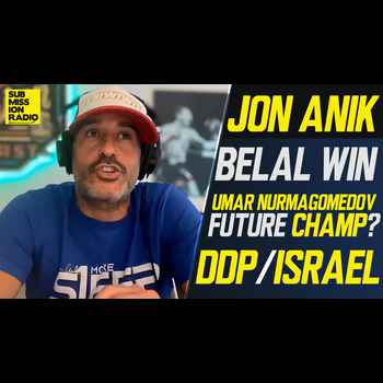 Jon Anik On Belal as Champ DDPIsraelTony