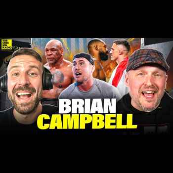  SR w Brian Campbell What Did the UFC PROMISE Aspinall Tyson Fight GROSS FEELING TillFu