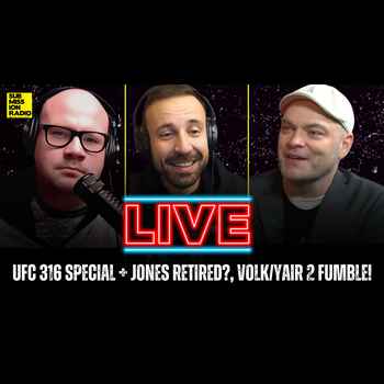  Submission Radio LIVE w Chuck Mindenhall TJ De Santis UFC 316 SPECIAL
