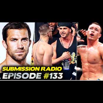Submission Radio 133 Luke Rockhold Colby