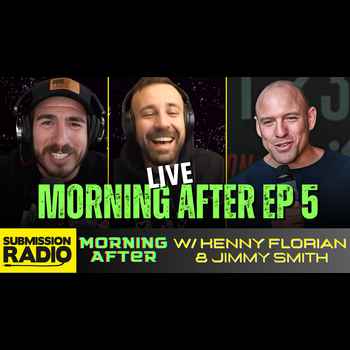  Submission Radio Morning After LIVE w Kenny Florian Jimmy Smith Movsar SCREWED Topuria