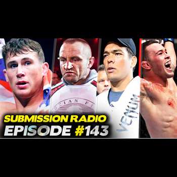 Submission Radio 143 Tim Kennedy Andre F
