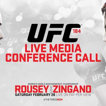 Audio UFC 184 ROUSEY VS ZINGANO MEDIA CONFERENCE CALL