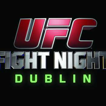 UFC Fight Night Dublin Media Conference Call