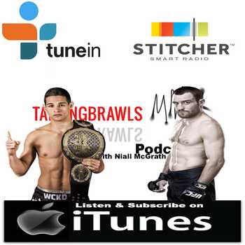 Episode 89 of the Talking Brawls MMAcom Podcast featuring Pat Healy Tom Duquesnoy