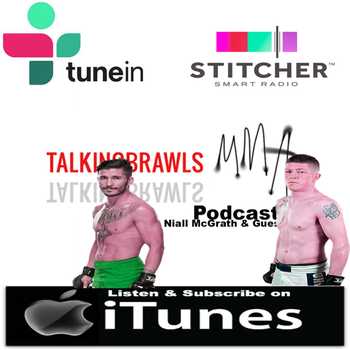 Episode 92 of the Talking Brawls MMAcom Podcast featuring Paul Redmond Ian McCall
