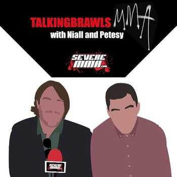 Episode 133 of Talking Brawls on SevereMMAcom featuring Paul Felder