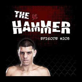 The Hammer MMA Radio Episode 205