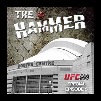 The Hammer Special 5 UFC 129 Fan Expo Weigh Ins