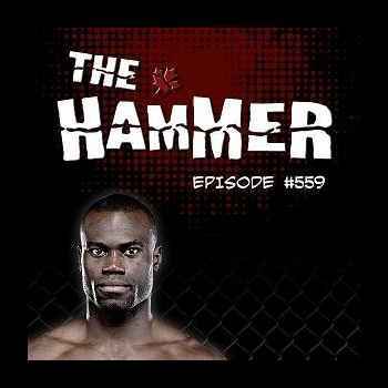 The Hammer MMA Radio Episode 559