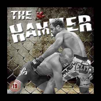 The Hammer MMA Radio Episode 19