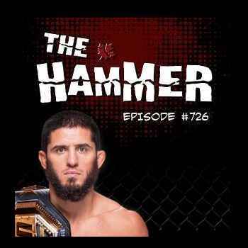  The Hammer MMA Radio Episode 726