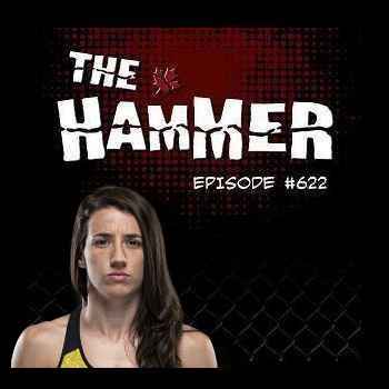 The Hammer MMA Radio Episode 622