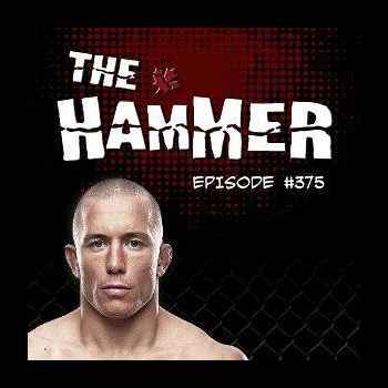 The Hammer MMA Radio Episode 375